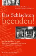Das Schlachten beenden!