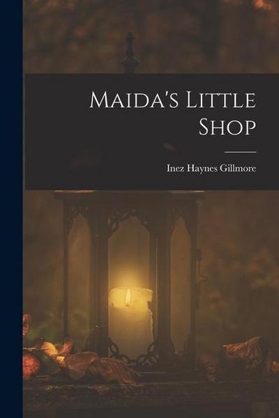 Maida’s Little Shop
