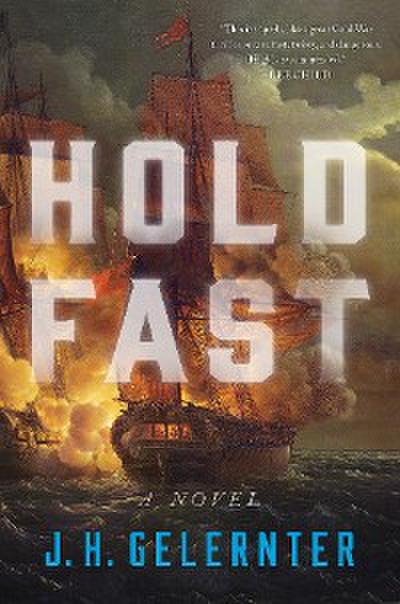 Hold Fast: A Novel (Vol. Book 1)  (A Thomas Grey Novel)