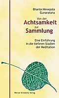 Von der Achtsamkeit zur Sammlung