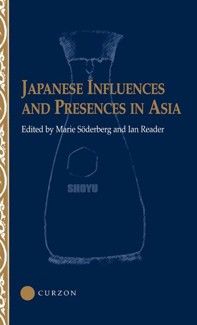 Japanese Influences and Presences in Asia