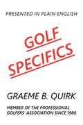 GOLF SPECIFICS
