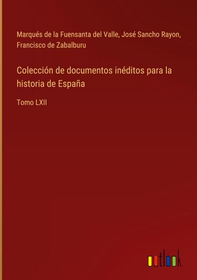 Colección de documentos inéditos para la historia de España