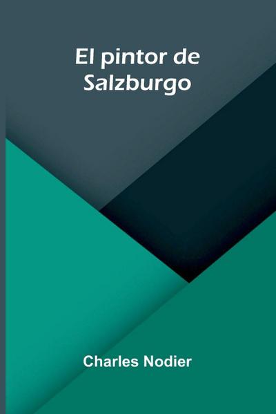 El pintor de Salzburgo