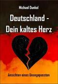 Deutschland - Dein kaltes Herz