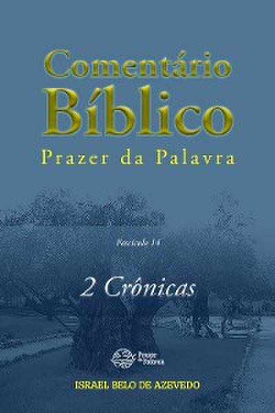 Comentário Bíblico Prazer da Palavra, fascículo 14 — 2 Crônicas