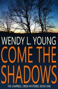 Come the Shadows
