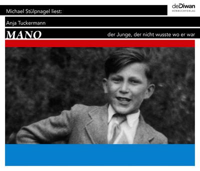 Mano - Der Junge, der nicht wusste wo er war