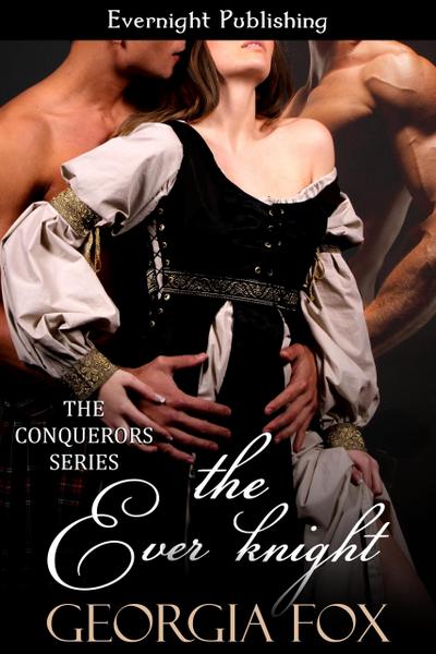 The Ever Knight (The Conquerors, #1)