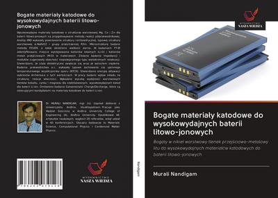 Bogate materia¿y katodowe do wysokowydajnych baterii litowo-jonowych