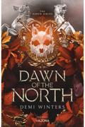 Dawn of the North