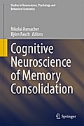 Cognitive Neuroscience of Memory Consolidation