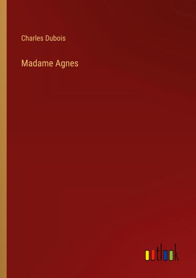 Madame Agnes