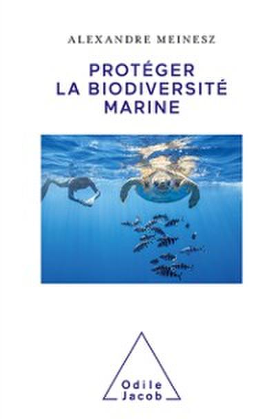 Proteger la biodiversite marine