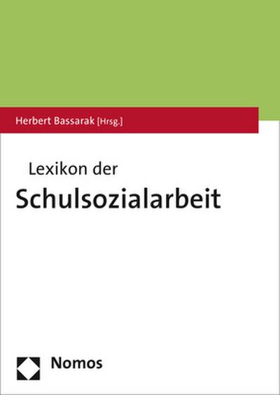 Lexikon der Schulsozialarbeit - Herbert Bassarak