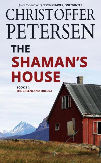 Petersen, C: SHAMANS HOUSE