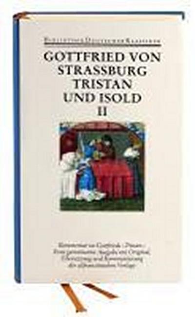 Gottfried von Straßburg: Tristan und Isold. 2 Bde.