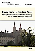 Corvey: Räume von Kunst und Wissen