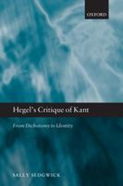 Hegel’s Critique of Kant