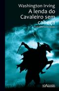 A lenda do Cavaleiro sem cabeça