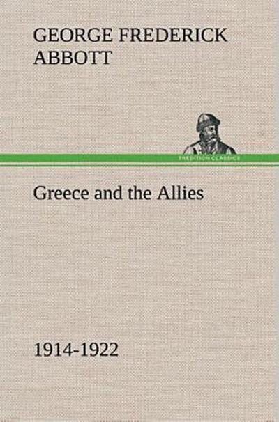 Greece and the Allies 1914-1922