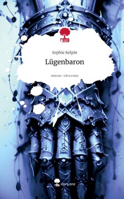 Lügenbaron. Life is a Story - story.one