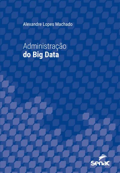 Administração do Big Data
