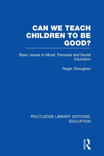 Can We Teach Children to be Good? (RLE Edu K)