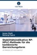 Stabilitätsindikative RP-HPLC-Methode für die kombinierte Darreichungsform