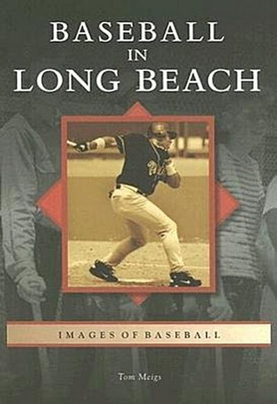 Baseball in Long Beach