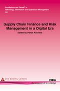 Supply Chain Finance and Risk Management in a Digital Era