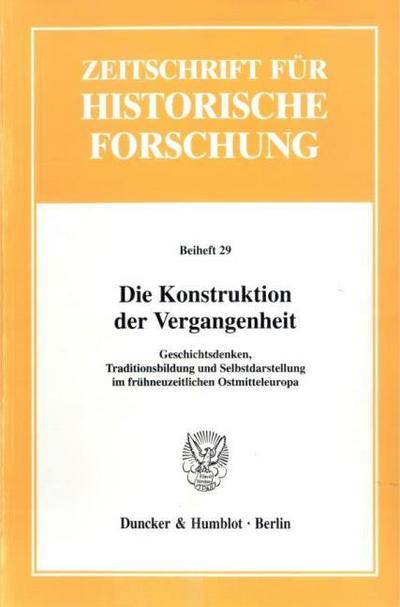 Die Konstruktion der Vergangenheit.