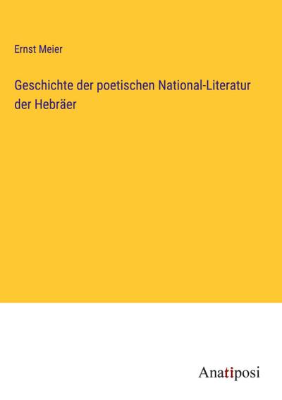 Geschichte der poetischen National-Literatur der Hebräer