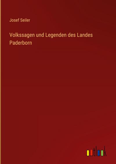 Volkssagen und Legenden des Landes Paderborn