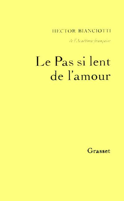 Le pas si lent de l’amour