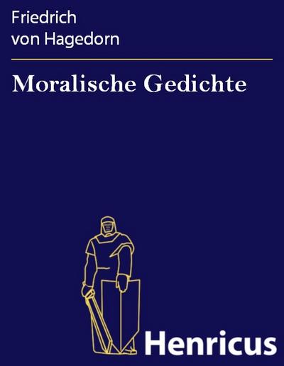 Moralische Gedichte