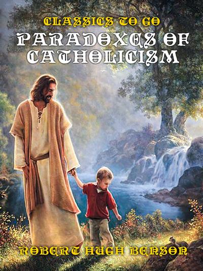 Paradoxes of Catholicism