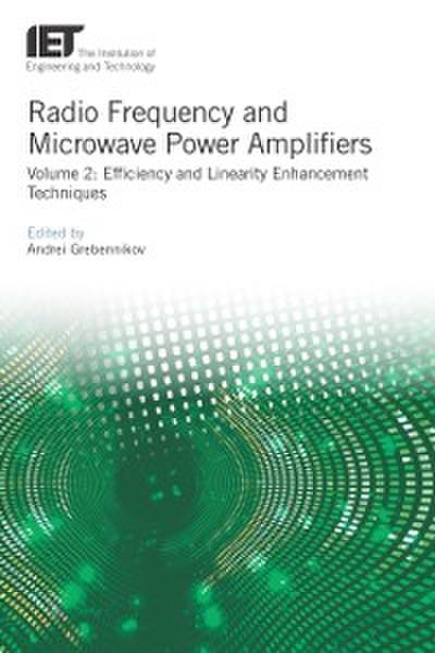 Radio Frequency and Microwave Power Amplifiers