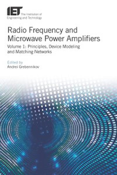 Radio Frequency and Microwave Power Amplifiers