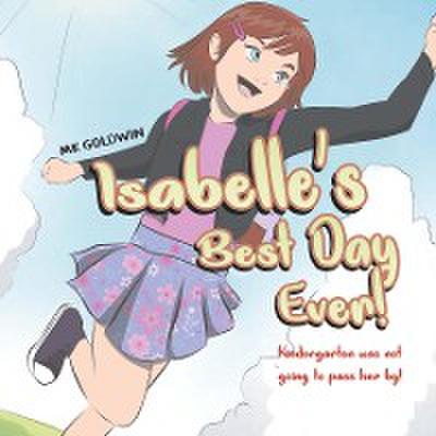 Isabelle’s Best Day Ever