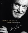 Kurt Masur: Durch die Kraft der Musik/By the Power of Music