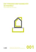 Die Typologie der Flexibilität im Hochbau