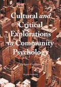 Cultural and Critical Explorations in Community Psychology