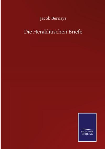 Die Heraklitischen Briefe