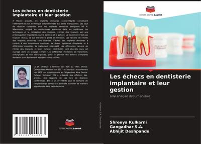 Les échecs en dentisterie implantaire et leur gestion