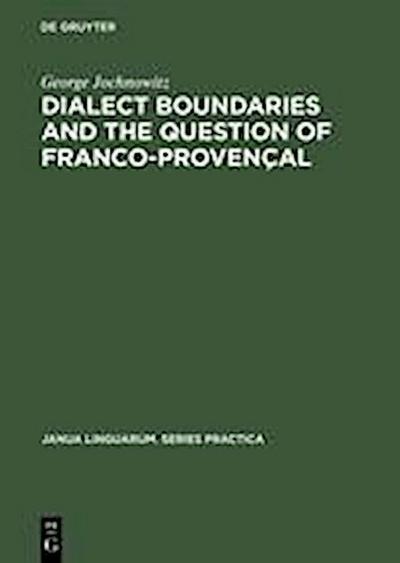 Dialect Boundaries and the Question of Franco-Provençal