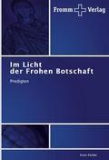 Im Licht der Frohen Botschaft