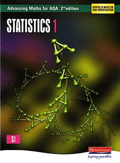Advancing Maths for Aqa: Statistics 1 2nd Edition (S1)