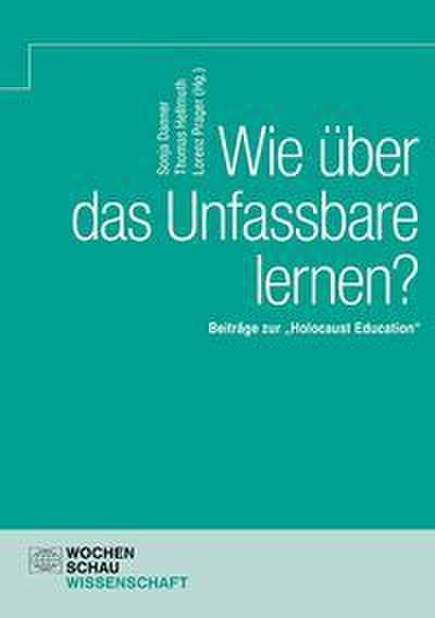 Wie über das Unfassbare lernen?