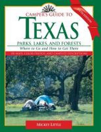 Camper’s Guide to Texas Parks, Lakes, and Forests